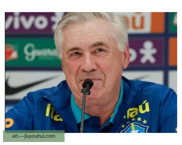 安切洛蒂续约皇马拒绝巴西国家队邀约 坚守银河战舰执教梦想